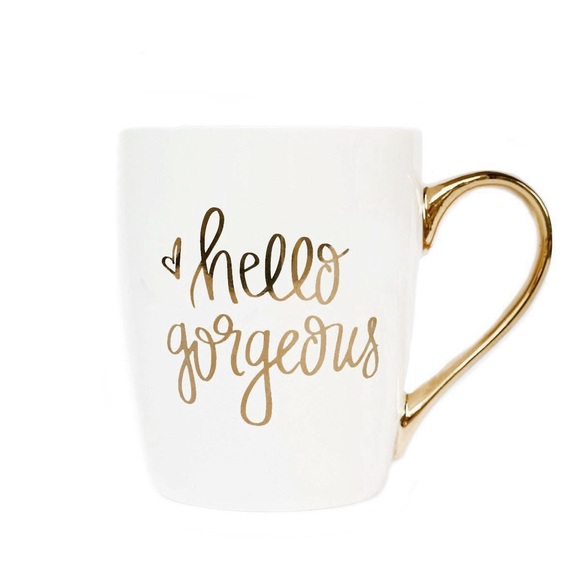 Sweet Water Decor Other - Hello Gorgeous Gold Coffee Mug